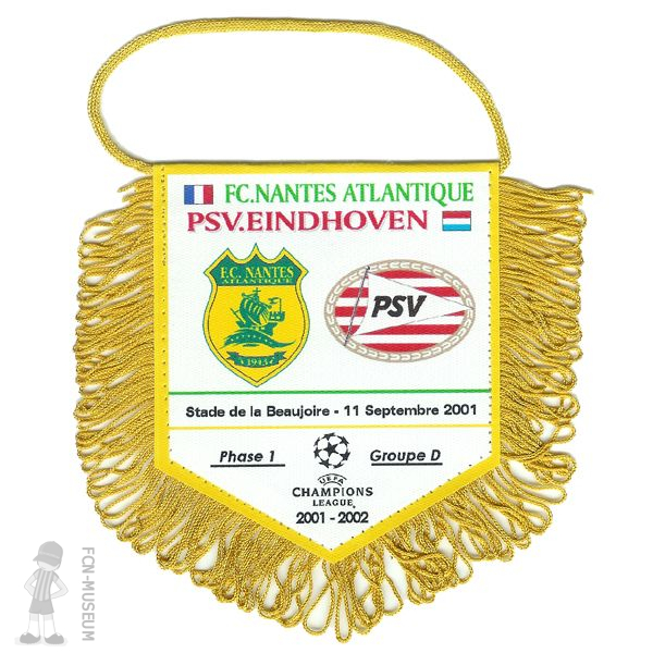 2001-02 1ère phase 1ère J. Nantes PSV  (Fanion)