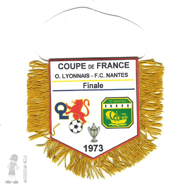 CdF 1973 Finale Nantes Lyon (Fanion)