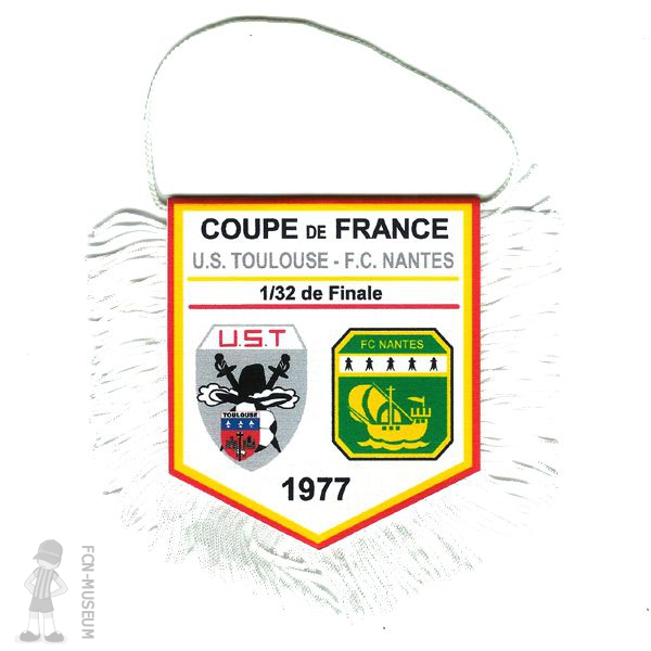 CdF 1977  32ème Toulouse Nantes (Fanion)