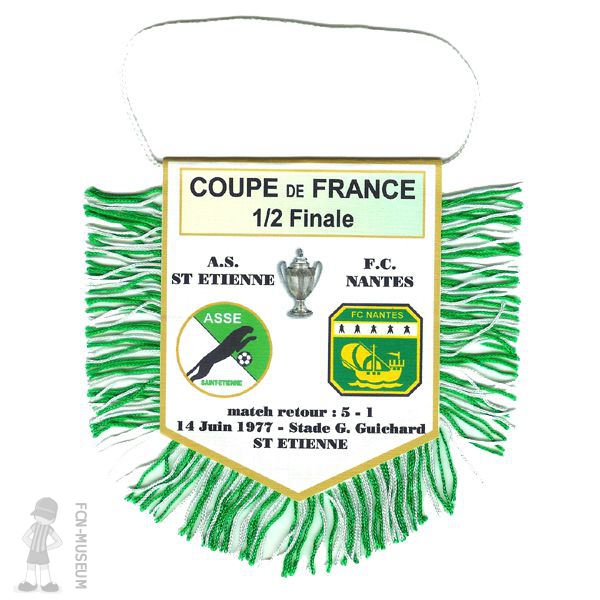 CdF 1977 demi retour St Etienne Nantes (Fanion)