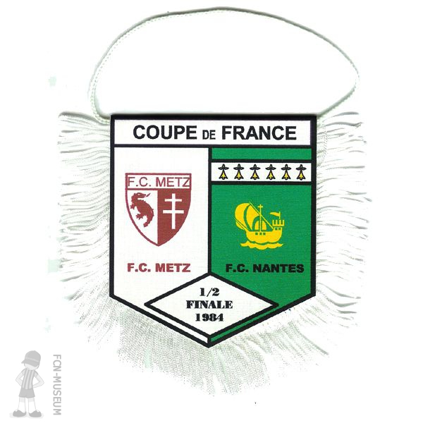 CdF 1984 Demi retour Metz Nantes (Fanion)