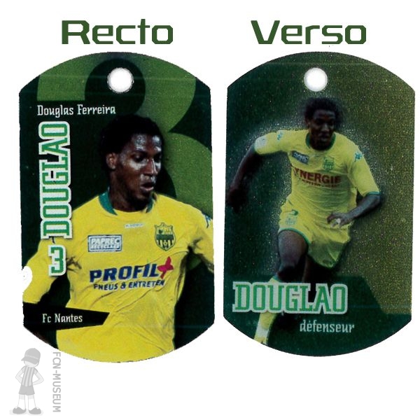 2008-09 DOUGLAO (Metal Tag)