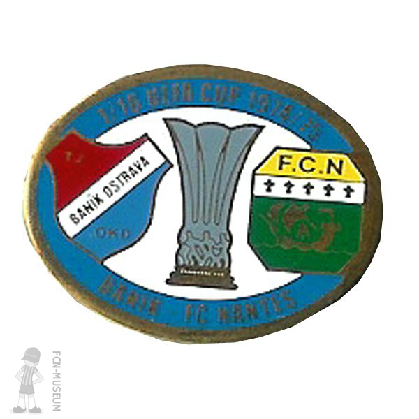 1974-75  16ème retour Banik Ostrava Nantes (Badge)