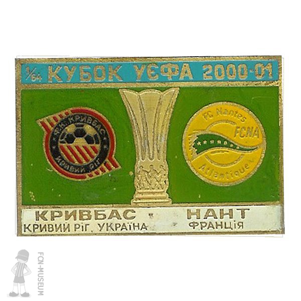 2000-01  1ère tour aller Krivoi Rog Nantes (Badge) a