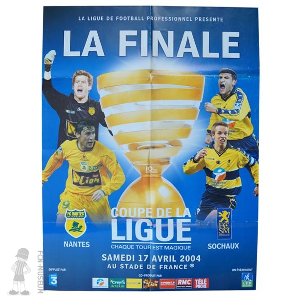 CdL 2003-04 Finale Nantes Sochaux (Affiche)