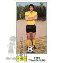 1977 TRIANTAFILOS Yves (Panini)