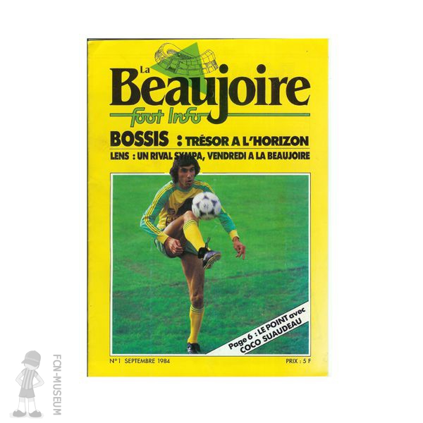 1984-1985 La Beaujoire N°01 " Bossis Trésor  à l'Horizon"