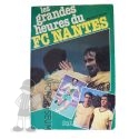 1981 Les Grandes Heures du FC Nantes