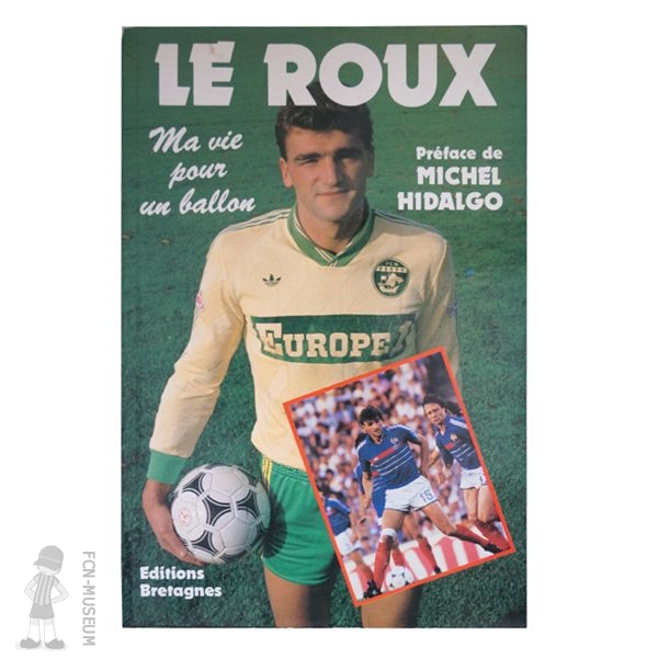 1985 Le Roux - Ma vie pour un ballon