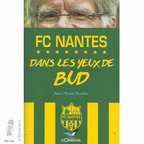 2018 FC Nantes dans les yeux de Bud