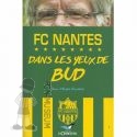 2018 FC Nantes dans les yeux de Bud