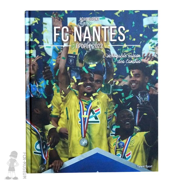 2022 FC Nantes Epopée 2022