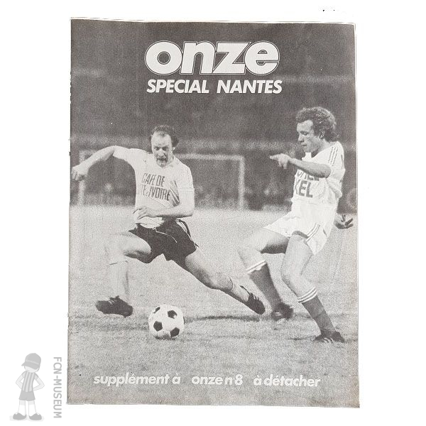 Supplément du n°8 (août 1977) de la revue Onze - spécial FC Nantes